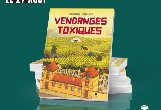 Vendanges toxiques du dessinateur toulousain François Fayard le 27 août